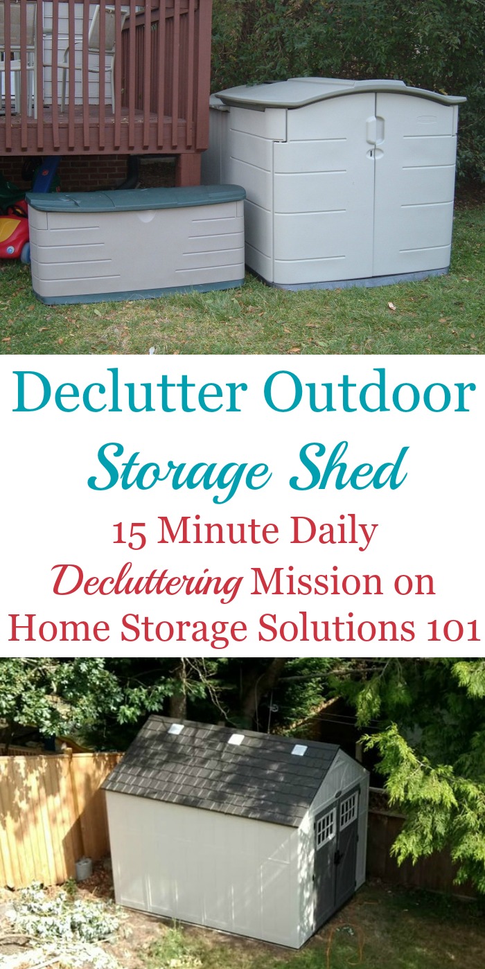 How to declutter your outdoor storage shed, including how to make the task less overwhelming and decide what should stay versus go from the space {part of the Declutter 365 missions on Home Storage Solutions 101}