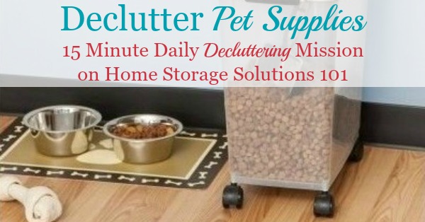 How to #declutter pet supplies and pet toys in your home, including before and after photos from other readers who've done this mission to get you inspired to do it yourself {a #Declutter365 mission on Home Storage Solutions 101} #Decluttering