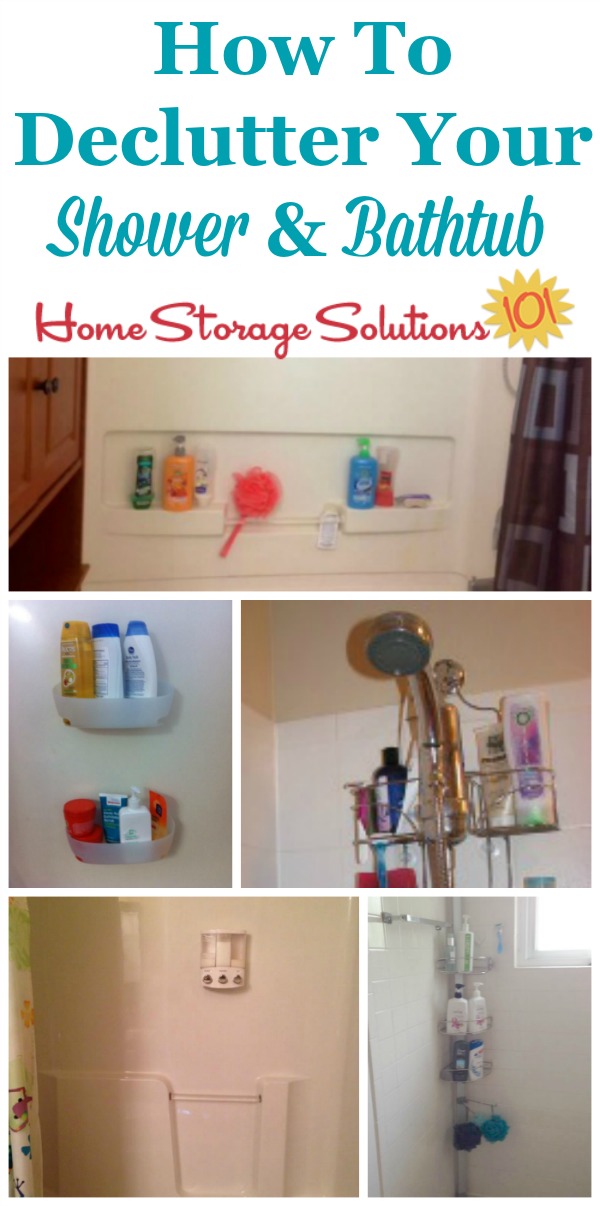 How to declutter your shower and bathtub to get rid of excess bottles and other things in there which make it more difficult to actually use it for its intended purpose {on Home Storage Solutions 101} How to declutter your shower and bathtub to get rid of excess bottles and other things in there which make it more difficult to actually use it for its intended purpose {on Home Storage Solutions 101}