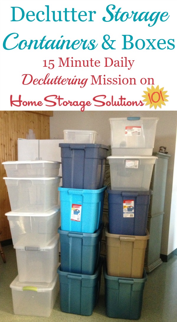 #Declutter365 mission to get rid of empty storage containers and storage boxes that you accumulate as you declutter the items held in them from your home {on Home Storage Solutions 101}