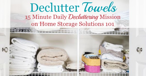 How to declutter towels and washcloths in your bathroom or linen closet, including guidelines for how many towels you should keep for each family member, plus ideas for what to do with the towels you declutter {on Home Storage Solutions 101}
