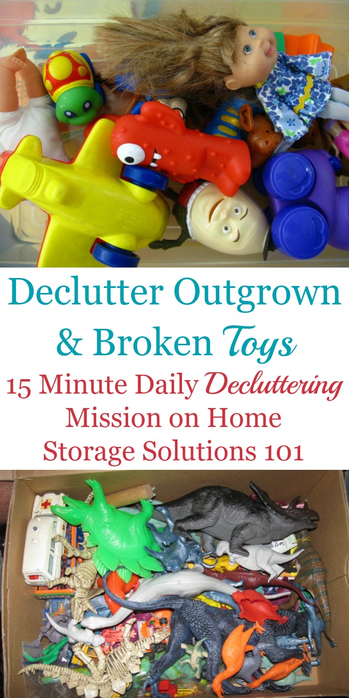 How to declutter toys from your home, starting with the easiest categories first, which are the broken and outgrown ones {part of the #Declutter365 missions on Home Storage Solutions 101}