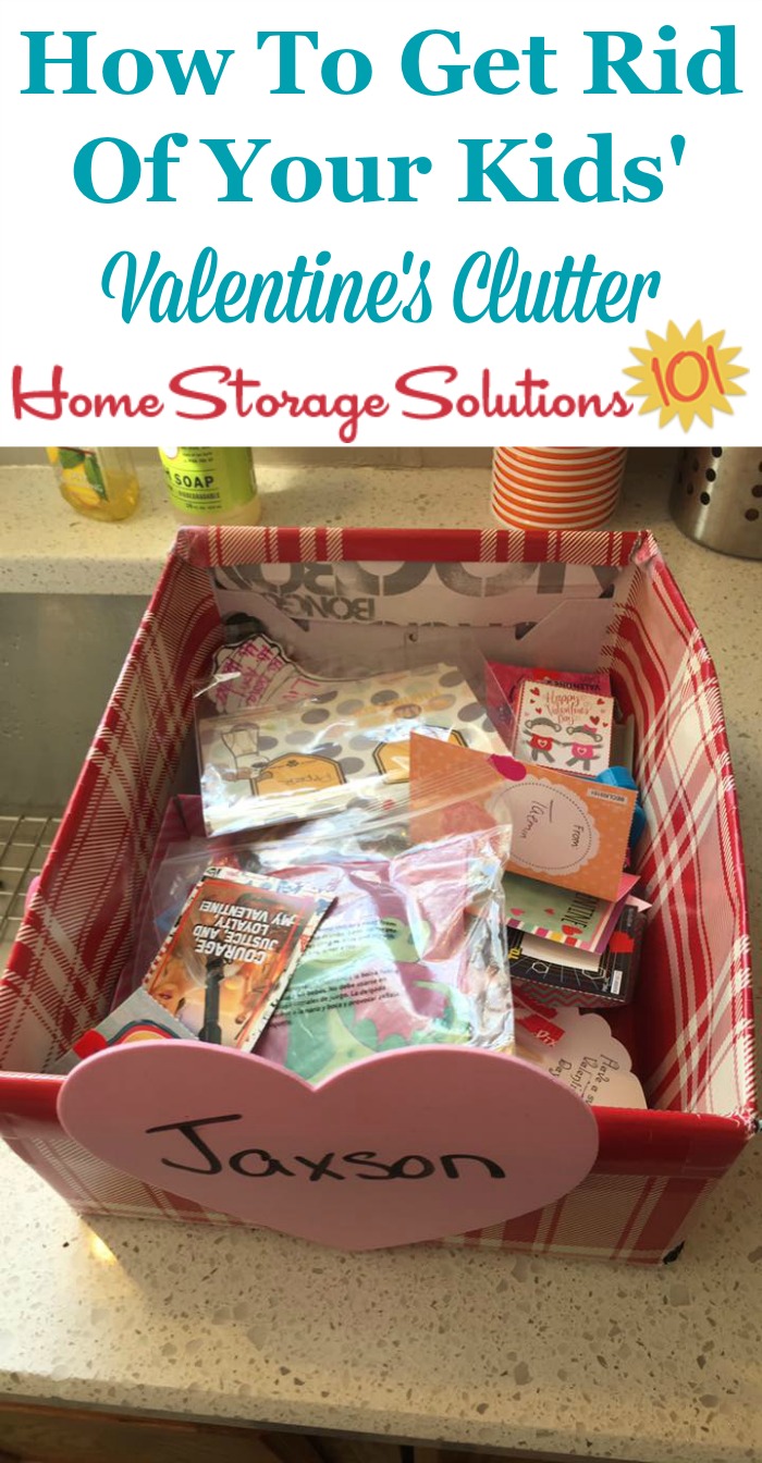 How to get rid of your kids' Valentine's #clutter after Valentine's Day {on Home Storage Solutions 101} #Declutter #ValentinesDay