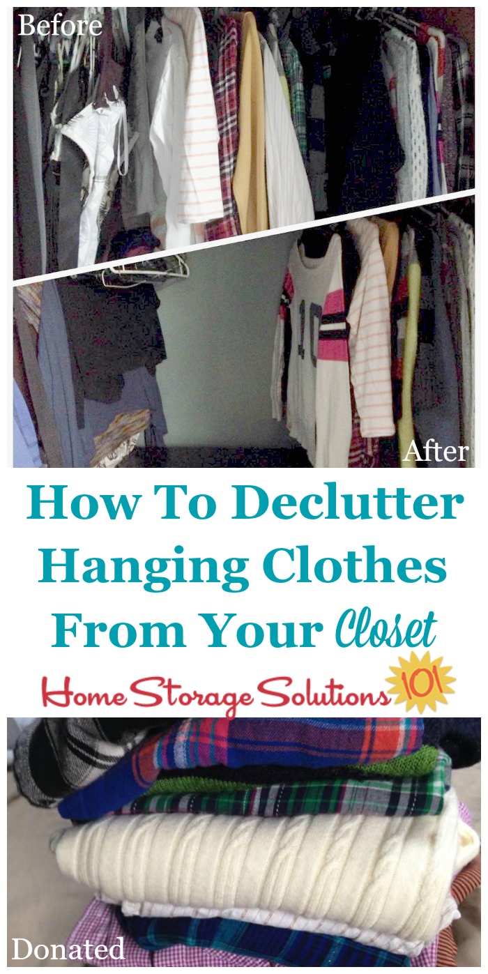 How to declutter hanging clothes from your closet, including why you should do it, plus before and after photos from readers to get you inspired to tackle this task yourself {part of the Declutter 365 missions on Home Storage Solutions 101}