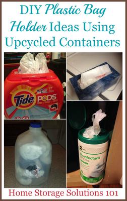 6 DIY Plastic Bag Holder Ideas Using Upcycled Containers