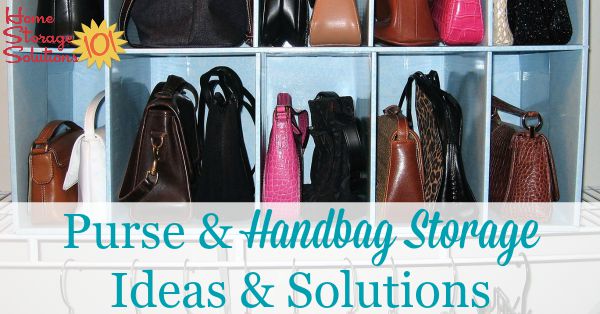 How to Store Handbags: Do's and Don'ts & Storage Options