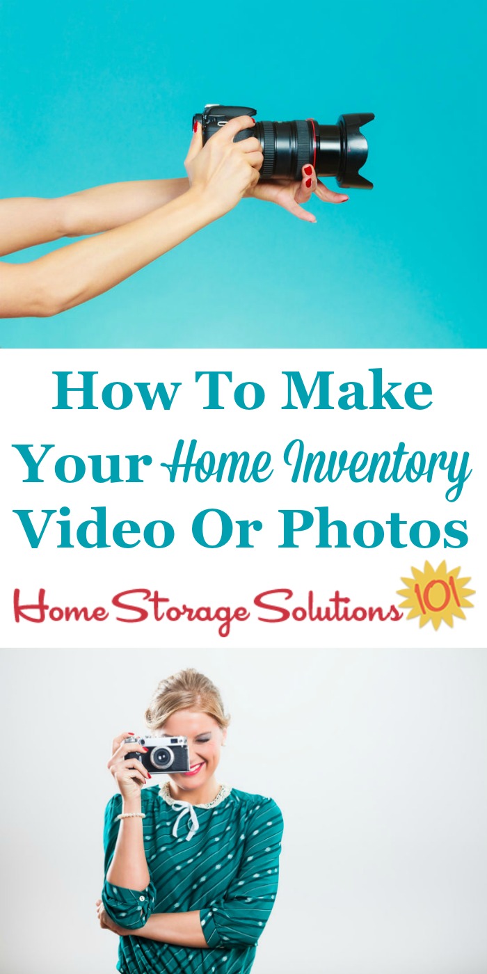 How to make a home inventory video or photos that can be used if you need to make a home insurance claim, without being overwhelming {on Home Storage Solutions 101} #HomeInventory #OrganizedHome #HomeStorageSolutions101