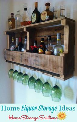 Liquor Storage Ideas Solutions