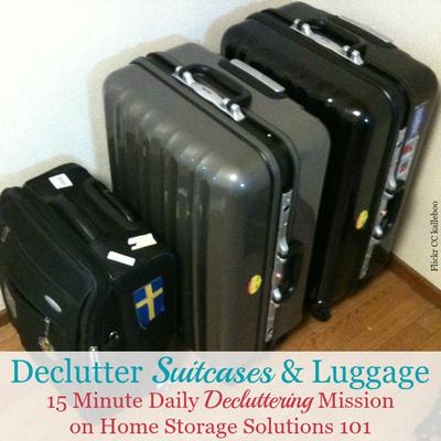 How To Declutter Luggage, Suitcases & Bags