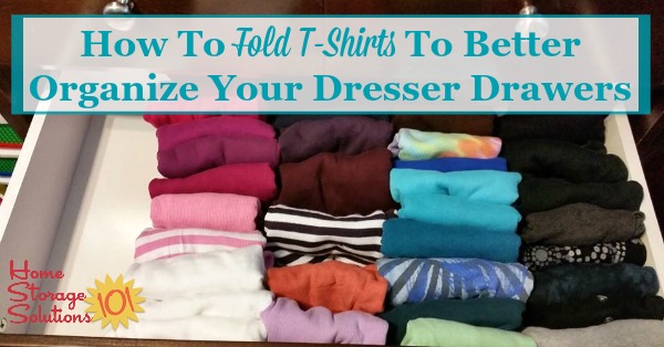 How To Fold T Shirts Simple Trick For Organizing Your Shirt Drawer