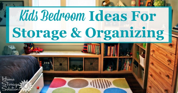 kids bedroom organization