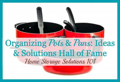 Organizing Pots And Pans Ideas & Solutions