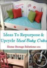 Ideas To Repurpose & Upcycle Used Baby Cribs Ideas To Repurpose & Upcycle Used Baby Cribs