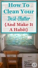 How To Clean Your Desk Clutter