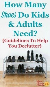 How many shoes do kids and adults need? How many shoes do kids and adults need?