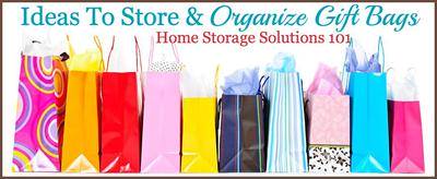 Ideas To Store & Organize Gift Bags